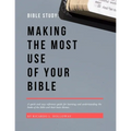 Bible Study: Making The Most Use Of Your Bible: Bible Study, Bible Study Guide, Bible Study Guide For Beginners, Bible Stories, Bible Commentary