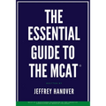 The Essential Guide to the MCAT(R)