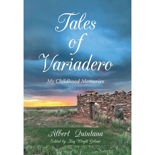 Tales of Variadero: My Childhood Memories