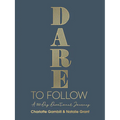 Dare to Follow: A 100-Day Devotional Journey