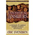 Evangelical Answers: A Critique of Current Roman Catholic Apologists