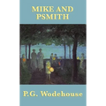 Mike and Psmith