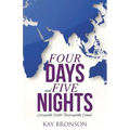 Four Days and Five Nights: Corruptible Earth? Incorruptible Crown!