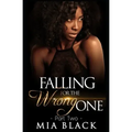 Falling For The Wrong One 2
