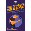 How To Write a Rock Song: Your Step-By-Step Guide To Writing Rock Songs