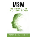 MSM - The Missing Link to Optimal Health