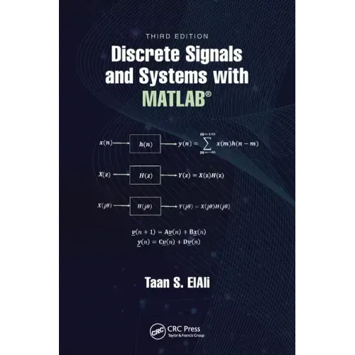 Discrete Signals and Systems with MATLAB(R)