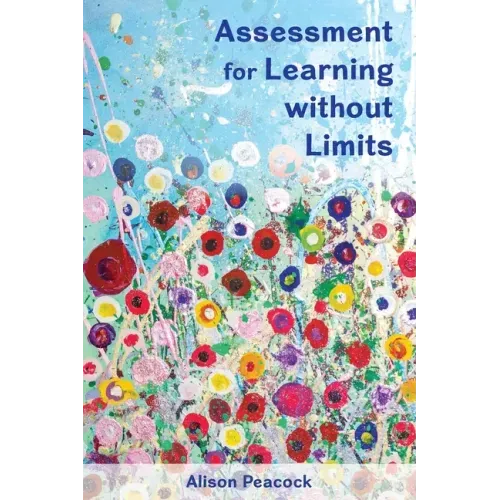 Assessment for Learning without Limits