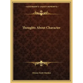 Thoughts about Character