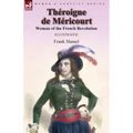 Théroigne de Méricourt: Woman of the French Revolution