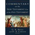 Commentary on the New Testament Use of the Old Testament