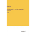 Correspondence of Charles, First Marquis Cornwallis: Vol. III