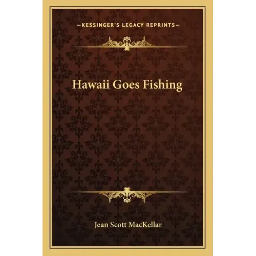 Hawaii Goes Fishing