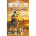 The Unforgiving Daughter
