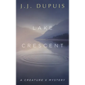 Lake Crescent: A Creature X Mystery