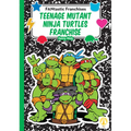 Teenage Mutant Ninja Turtles Franchise