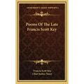 Poems of the Late Francis Scott Key