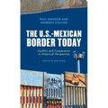 The U.S.-Mexican Border Today: Conflict and Cooperation in Historical Perspective