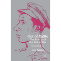 Out of Battle: The Poetry of the Great War