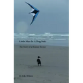 Little Man in a Dog Suit: The Story of a Boston Terrier