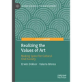 Realizing the Values of Art: Making Space for Cultural Civil Society
