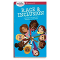 A Smart Girl's Guide: Race and Inclusion: Standing Up to Racism and Building a Better World