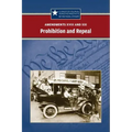Amendments XVIII and XXI: Prohibition and Repeal