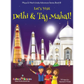 Let's Visit Delhi & Taj Mahal! (Maya & Neel's India Adventure Series, Book 10)