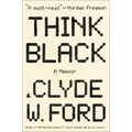 Think Black: A Memoir