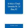 An analysis of Temple Commandery No. 2 of Albany, N.Y.