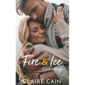 Fire and Ice at Silver Ridge: A Sweet Small Town Romance