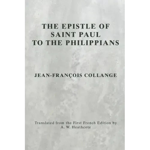 The Epistle of Saint Paul to the Philippians