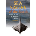 Sea Sagas of the North: Travels and Tales at Warming Waters