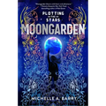 Plotting the Stars 1: Moongarden