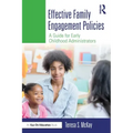 Effective Family Engagement Policies: A Guide for Early Childhood Administrators