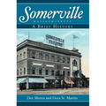 Somerville, Massachusetts:: A Brief History