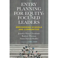 Entry Planning for Equity-Focused Leaders: Empowering Schools and Communities