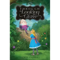 Through the Looking-Glass