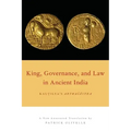 King, Governance, and Law in Ancient India