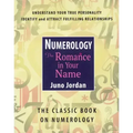Numerology the Romance in Your Name: The Classic Book on Numerology