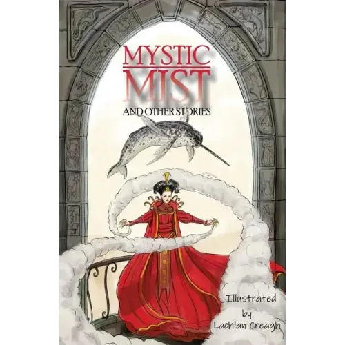 Mystic Mist and other Stories