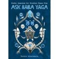 Poetic Remedies for Troubled Times: From Ask Baba Yaga
