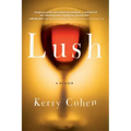 Lush: A Memoir