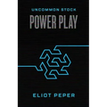 Uncommon Stock: Power Play