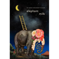 Elephant Milk
