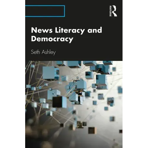 News Literacy and Democracy