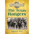 The Texas Rangers: A Registry and History