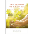 The Promise of a New Day: Meditations for Reflection and Renewal