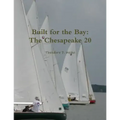 Built for the Bay: The Chesapeake 20