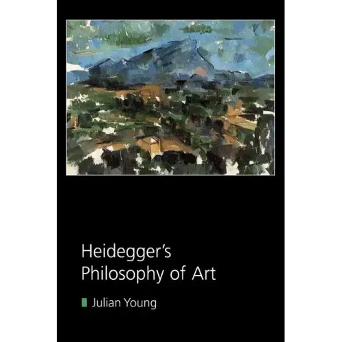 Heidegger's Philosophy of Art